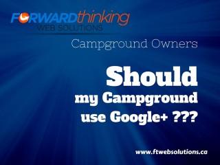 Should My Campground use Google+?